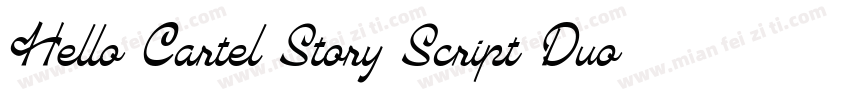 Hello Cartel Story Script Duo Sans字体转换
